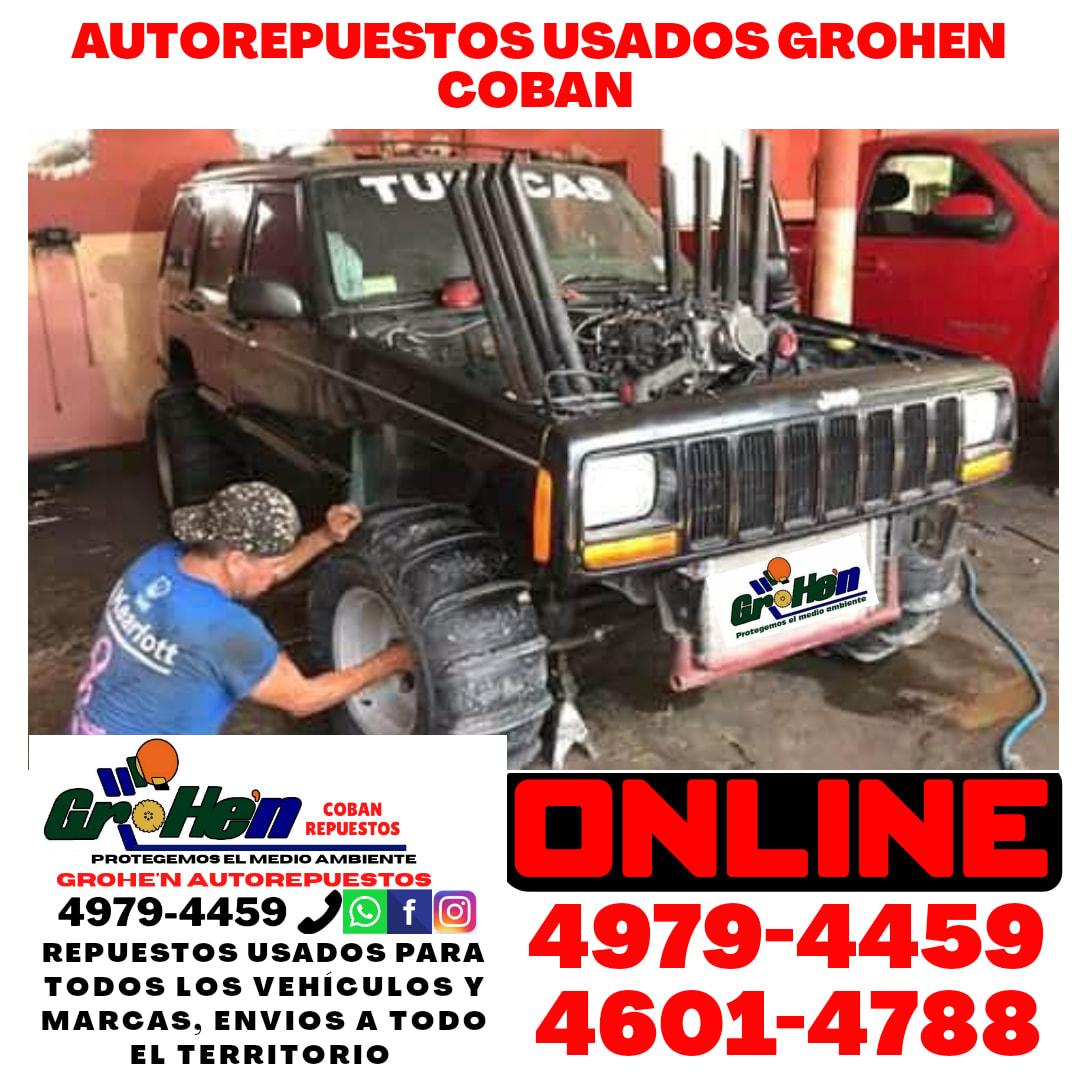 4979-4459, REPUESTOS USADOS GROHEN COBAN

TUS REPUESTOS EN LÍNEA, RÁPIDO SEGURO Y CONFIABLE