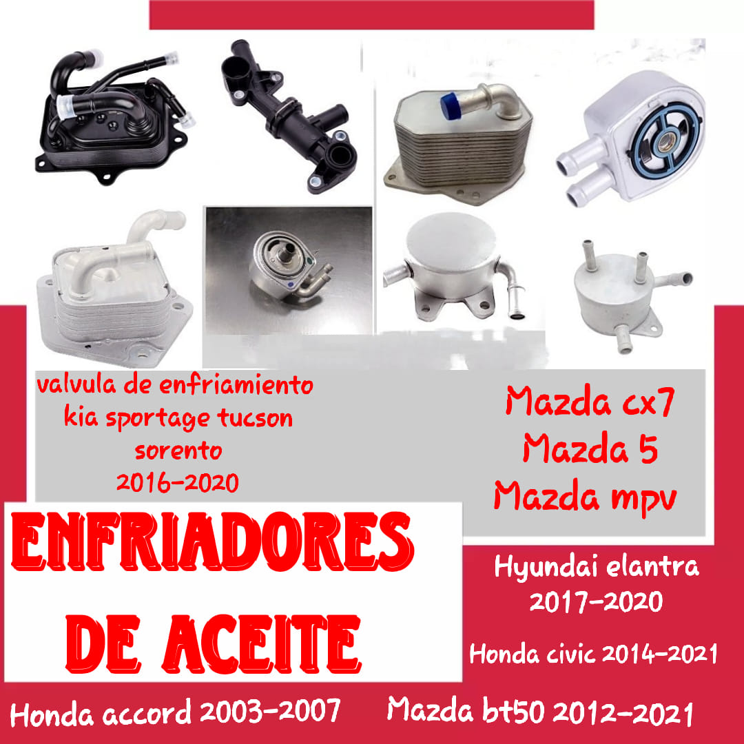Enfriadores  de aceite
civic 2014-2021
Honda accord 2003-2007
Valvula de enfriad