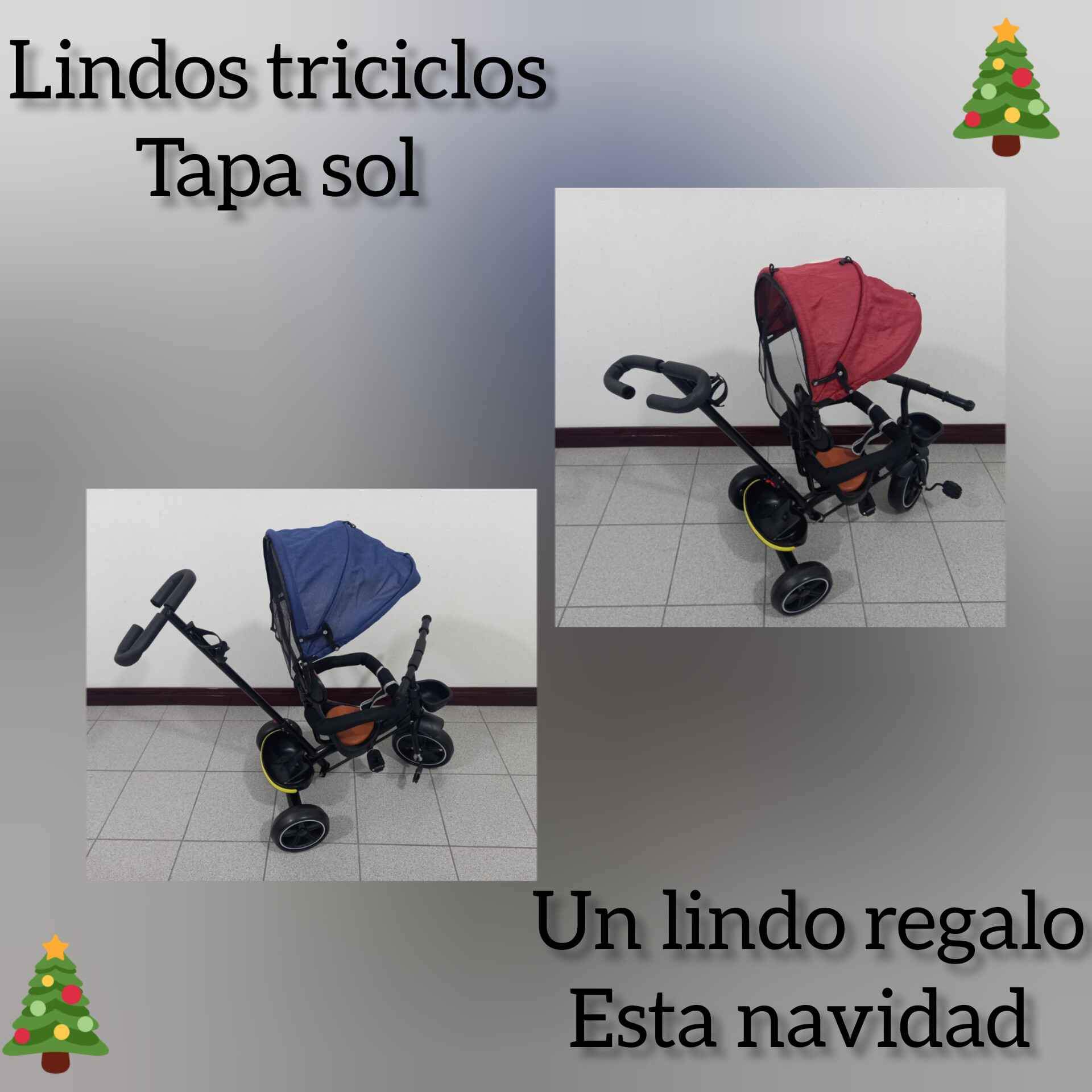 Lindos Triciclos
 Tapa sol y agarrador
 Desmontable
 Pago contra entrega Envíos