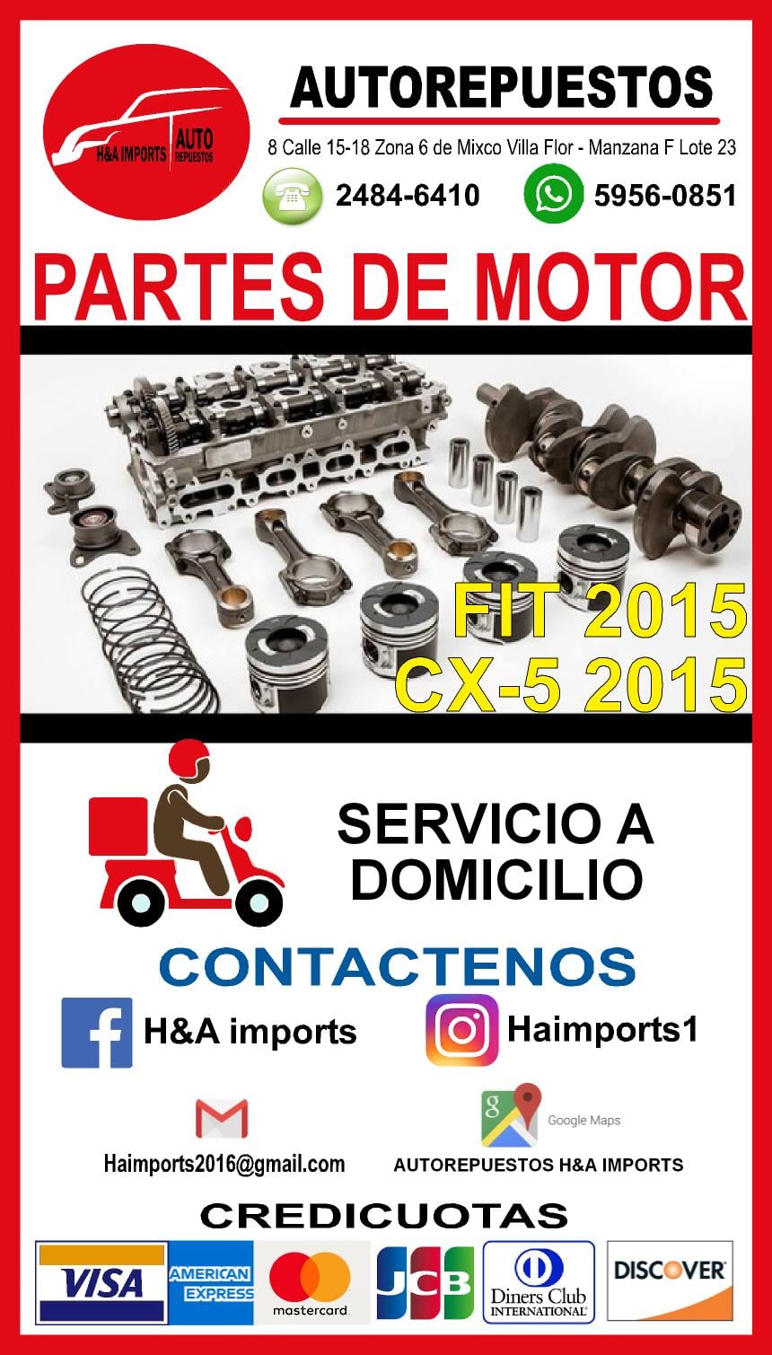 PARTES DE MOTOR PARA FIT 2015 Y CX5 2015